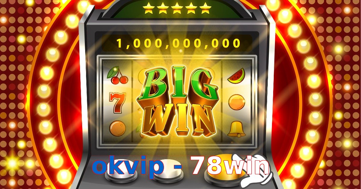 okvip - 78win